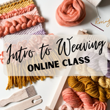 Beginner Weaving E-Class